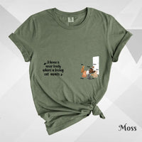 Custom T-Shirt, Comfort Colors® 1717 - A House Is Never Lonely With Cats