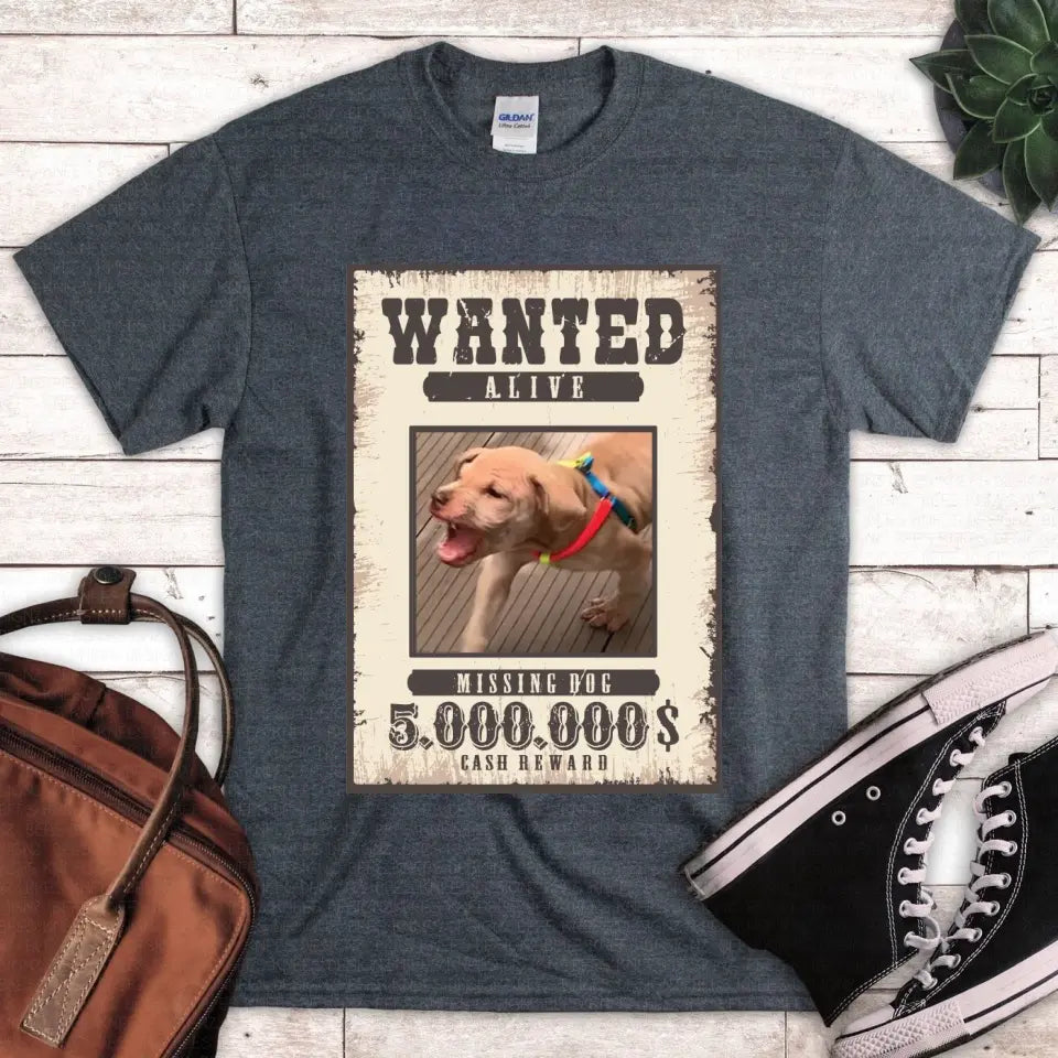 Missing Dog Wanted T-Shirts