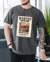 Missing Dog Reward Wanted Alive T-Shirt