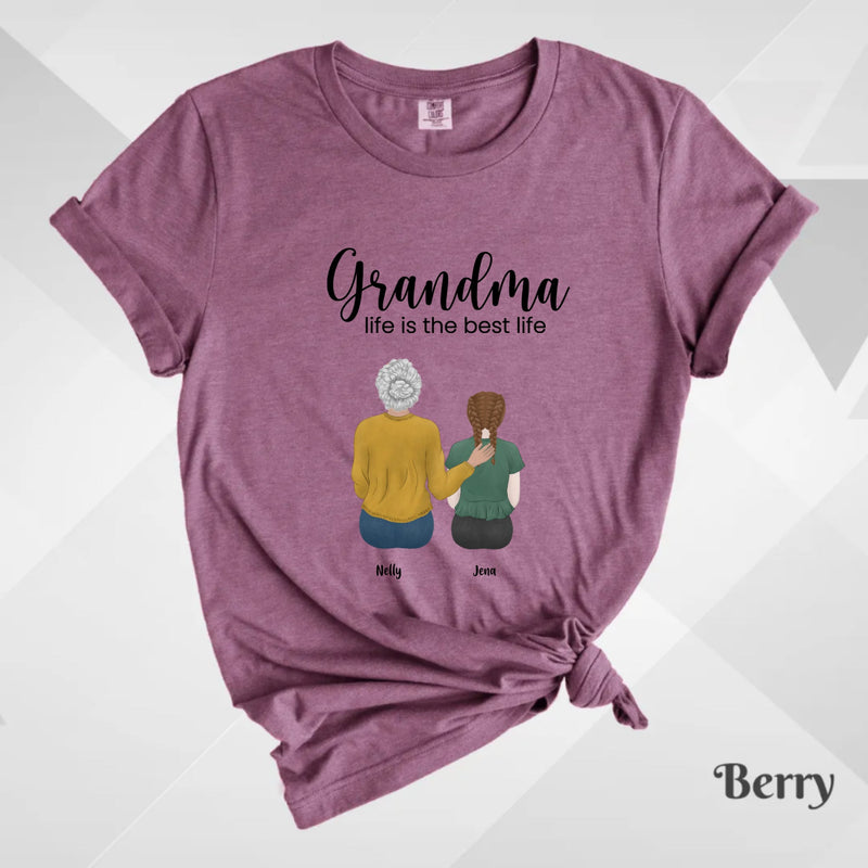 Custom T-Shirt, Comfort Colors® 1717 - Grandma Life Is The Best Life