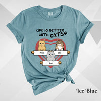 Custom T-Shirt, Comfort Colors® 1717 - Life Is Better With Cats